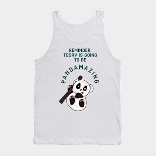 Today is going to be pandamazing - cute & funny panda pun Tank Top